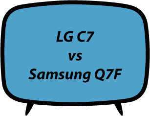 LG C7 vs Samsung Q7F