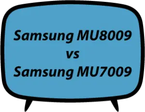 Samsung MU8009 vs MU7009