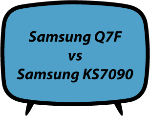 Samsung Q7F vs KS7090