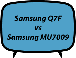 Samsung Q7F vs MU7009