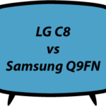 LG C8 vs Samsung Q9FN