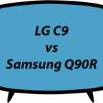 LG C9 vs Samsung Q90R