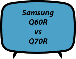 Samsung Q60R vs Q70R