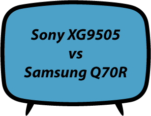 Sony XG9505 vs Samsung Q70R