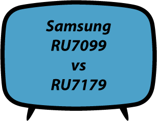 Samsung RU7099 vs RU7179