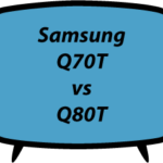 Samsung Q70T vs Q80T