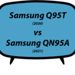 Samsung Q95T vs Samsung QN95A