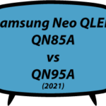 Samsung QN85A vs QN95A
