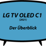 Überblick LG OLED C1 TV aus 2021