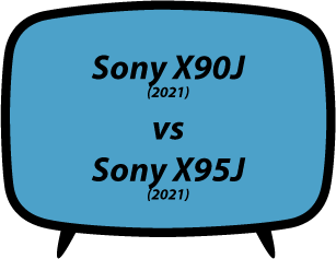 Sony X90J vs X95J