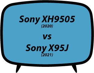 Sony XH9505 vs Sony X95J