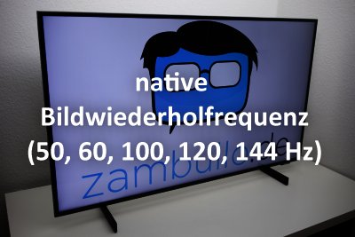 Native Bildwiederholfrequenz