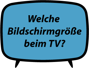 Welche Bildschirmdiagonale beim TV?