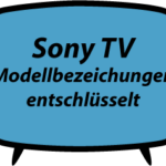 header Sony TV Modellbezeichnungen entschlüsseln