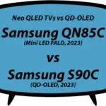 header vs Samsung QN85C vs S90C