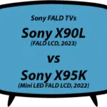 header vs Sony X90L vs X95K