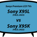 header vs Sony X95L vs X95K