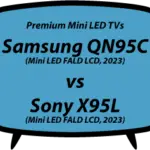 header vs Samsung QN95C vs Sony X95L