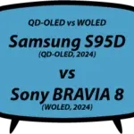 header vs Samsung S95D vs Sony BRAVIA 8 XR80