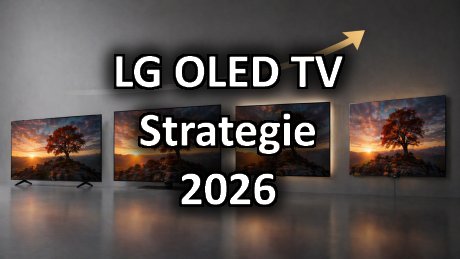 Header LG OLED TV 2026 Strategie und TV Lineup