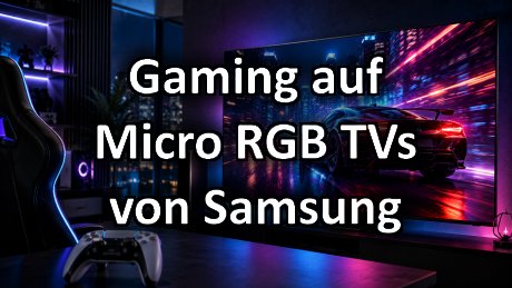 Header Gaming auf Micro RGB TVs